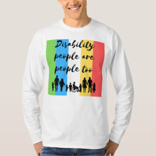 Gehandicapten zijn ook mensen t-shirt