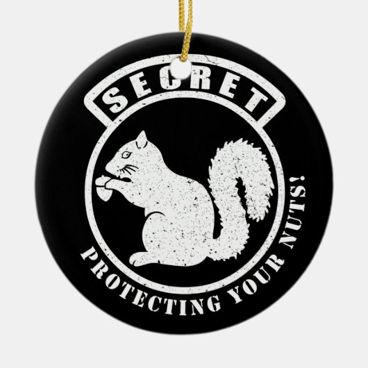 Geheime Eekhoorn Patch Bescherming Uw Noten Keramisch Ornament (Voorkant)