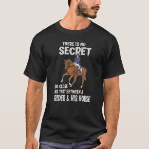 Geheime informatie tussen een Rider en zijn paard  T-shirt