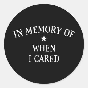 Geheugen van toen ik klaagde ronde sticker