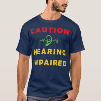 Gehoorstoornis 26 t-shirt