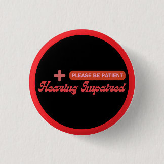 Gehoorstoornissen Elegant ontwerp - zwart en rood Ronde Button 3,2 Cm