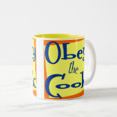 Gehoorzaam de Cook Funny Kitchen Gezegde Mok (Voorkant rechts)