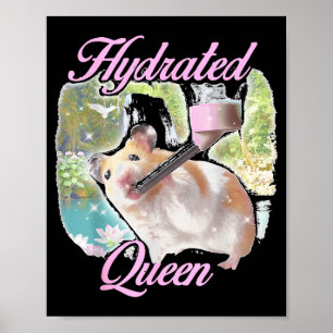 Gehydrateerde koningin schattige hamster glanzend poster