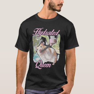 Gehydrateerde Koningin Schattige Hamster Schittere T-shirt