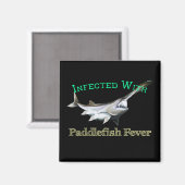 Geïnfecteerd met paddlefish koorts magneet (Voorkant / Achterkant)