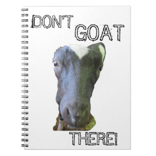 Geit "GA NIET NAAR DAAR!" Notitieboekje Notitieboek