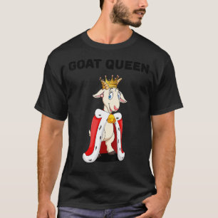 Geit Queen Meisjes Geit Vrouwen Geit T-shirt