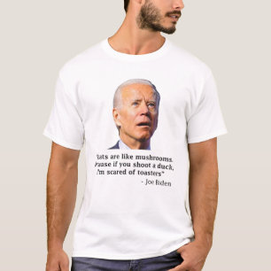 Geiten zijn als paddenstoelen grappig Joe Biden T-shirt