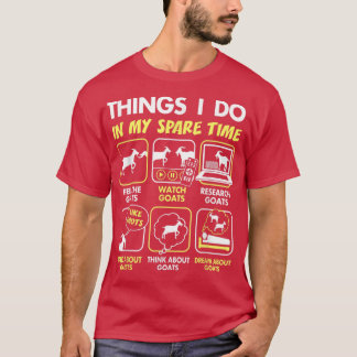 geitencadeaus, dingen die ik doe in mijn vrije tij t-shirt