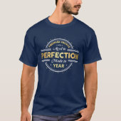Gejaarde tot perfecte geboorte t-shirt (Voorkant)