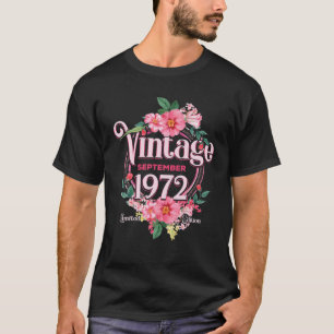 Gejaarde vrouwen geboren in september 1972 bloemen t-shirt