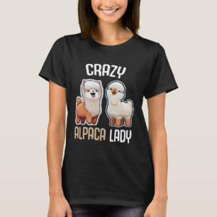 Gek Alpaca Lady Vrouwen Leuke Alpaca Lama Zoo 1 T-shirt