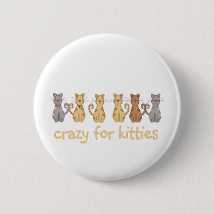 Gek voor de T-shirts en de Giften van Katten Ronde Button 5,7 Cm