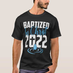 Gekapseld in Christus 2022, de Groep van de Baptis T-shirt