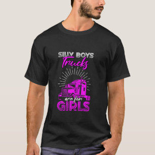 Gekke Boys Trucks zijn voor meisjes Grappige  Truc T-shirt