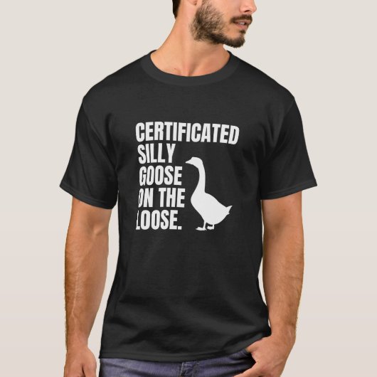 Gekke gans, gecertificeerd op de los t-shirt (Voorkant)