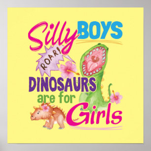 Gekke Jongens Dinosaurussen Zijn Voor Meisjes - Sc Poster