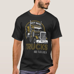 Gekke jongensvrachtwagens zijn voor meisjes vracht t-shirt