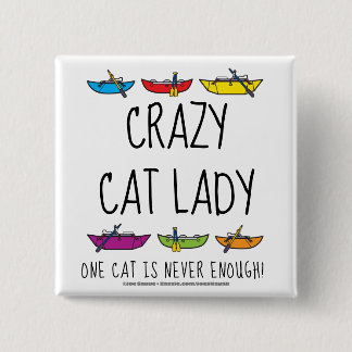Gekke kat dame grappige cataraft vierkante button 5,1 cm