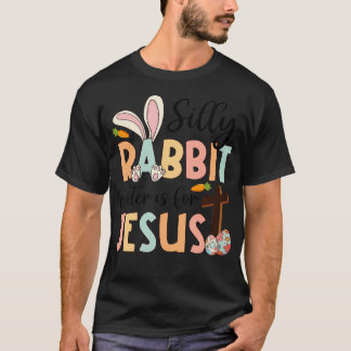Gekke konijnenPasen voor Jezus Christelijke religi T-shirt