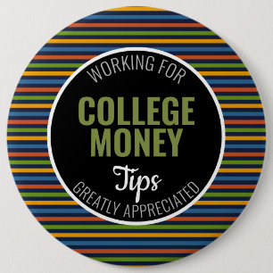 Gekleurde strepen   Tips gewaardeerd   Studiegeld Ronde Button 6,0 Cm