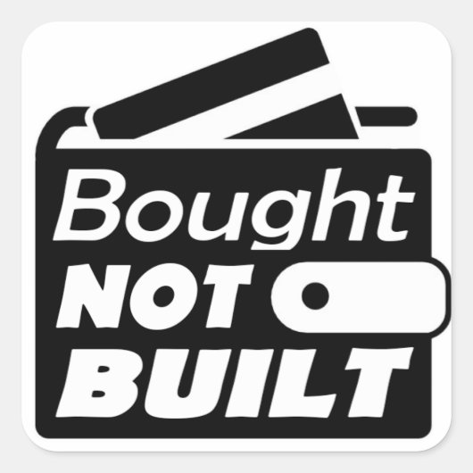 Gekocht NIET GEBOUWD Vierkante Sticker (Voorkant)