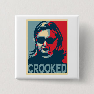 GEKROOKT Button tegen Hillary Clinton / badge