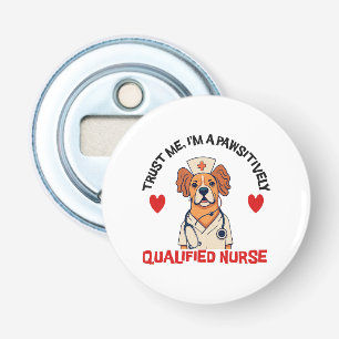 Gekwalificeerde Verpleegster Pawsitively Button Flesopener