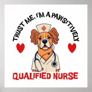 Gekwalificeerde Verpleegster Pawsitively Poster