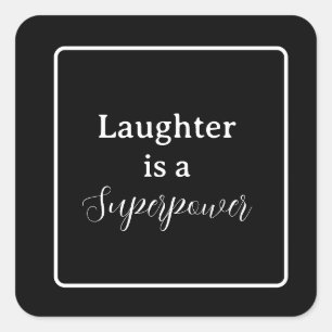 'Gelach is een Superpower' Wit letterzetten Vierkante Sticker