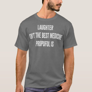 Gelachelijk sinds 27t het beste geneesmiddel is he t-shirt