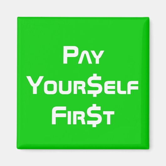 Geld Betaal jezelf eerst Magneet (Voorkant)