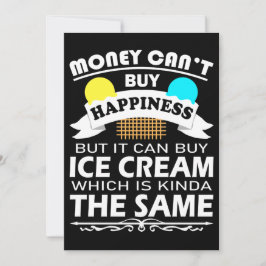 Geld kan geen geluk kopen, maar het kan Ice Cream  Bedankkaart