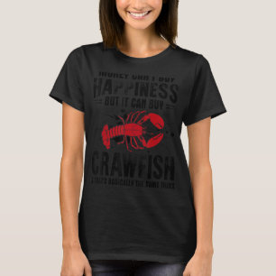 Geld kan geen geluk kopen, maar het kan kruipvisse t-shirt