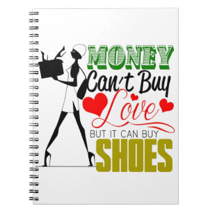 Geld kan geen liefde kopen, maar schoenen notitieboek