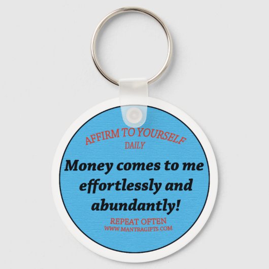 Geld komt me gemakkelijk en zonder moeite toe sleutelhanger (Voorkant)