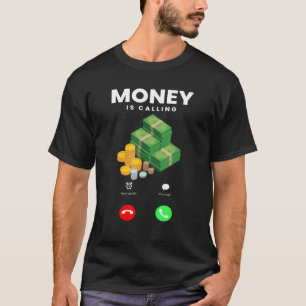 Geld noemt je rijkdom die geld verdient t-shirt