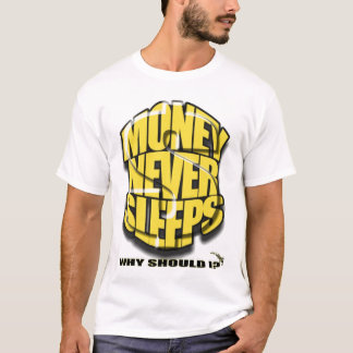 GELD NOOIT SLEEPS T-SHIRT