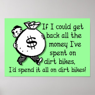 Geld op Dirt Bikes Motocross Grappige Poster Bord