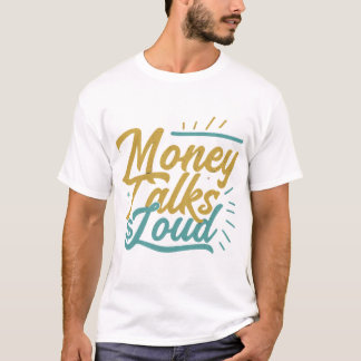 Geld praat luid t-shirt