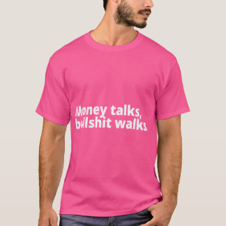 Geld praat vrienden t-shirt