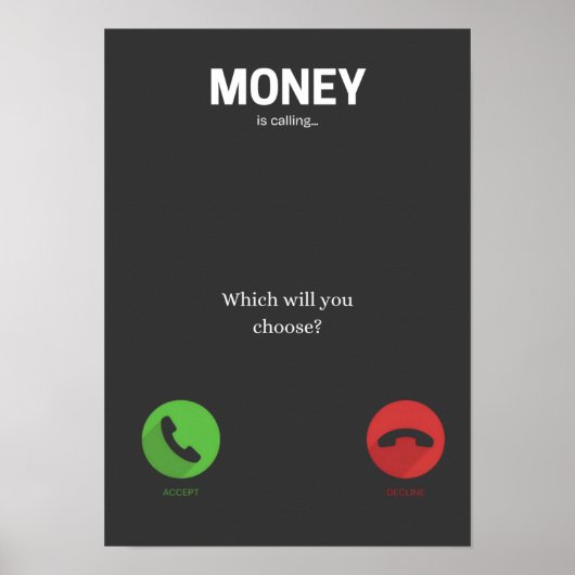 Geld roept Motivatie Poster (Voorkant)