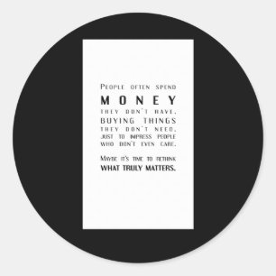 Geld versus wat echt een doordachte wending is ronde sticker