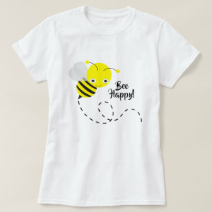 Gele bijen, wees blij Gezegde T-shirt