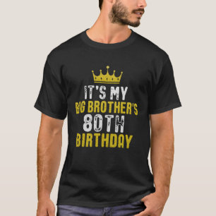 Gele kroon 80e dag voor broer van zuster Bro T-shirt