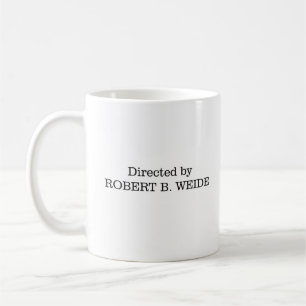 Geleid door Robert B. Weide Tea Coffee Mok 11 oz.