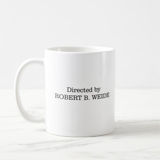 Geleid door Robert B. Weide Tea Coffee Mok 11 oz. (Links)