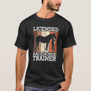 Gelicentieerde Renpaardentrainer Paardentrainer P T-shirt