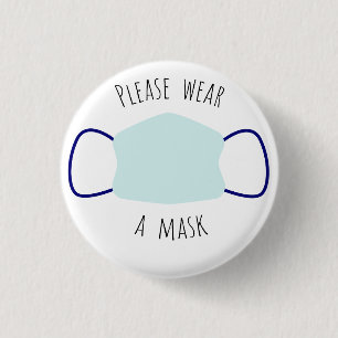 Gelieve een masker te Draag Ronde Button 3,2 Cm